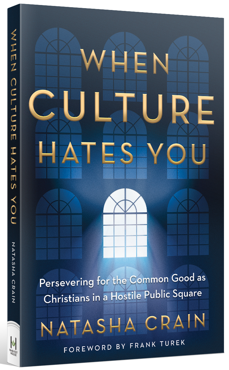 When Culture Hates You: Persevering for the Common Good as Christians in a Hostile Public Square